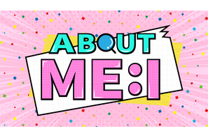 「日プ」発ガールズグループ「ME:I」の新番組「ABOUT ME:I」Leminoで無料配信
