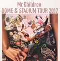 「Mr.Children DOME ＆ STADIUM TOUR 2017 Thanksgiving 25」ポスター