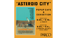ウェス・アンダーソン映画公開記念ASTEROID CITY POP UPCAFE&EXHIBITION