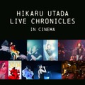 『HIKARU UTADA LIVE CHRONICLES in cinema』