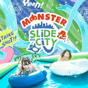 「MONSTER Slide the City」